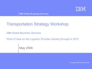 Transportation Strategy Workshop IBM Global Business Services