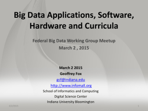 Big Data Applications, Software, Hardware and Curricula