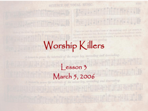 Lesson 3 - Worship Killers
