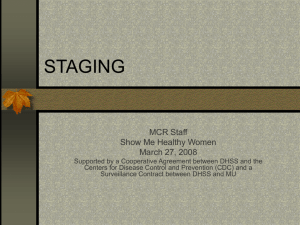 Staging - Missouri Cancer Registry and Research Center (MCR-ARC)