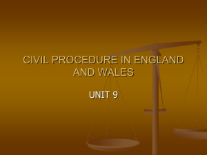 CIVIL PROCEDURE IN ENGLAND AND WALES