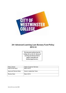 24+ Advanced Learning Loan Bursary Fund Policy 2013-14
