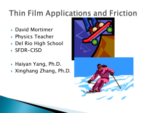 Thin film applications and friction