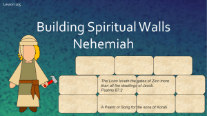 Lesson 105 Nehemiah Building Spiritual Walls Power Pt