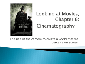 Cinematography - DPSSFilmAppreciation