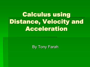 Calculus using Distance, Velocity and Acceleration