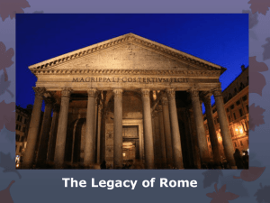 The Legacy of Rome The Legacy of Rome Main Idea