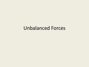Notes on Unbalanced Forces