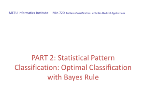 PART 2: Statistical Pattern Classification: Optimal Classification with