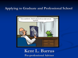 PowerPoint Applying to Graduate and Professional Schools