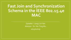 Fast Join and Synchronization Schema in the IEEE 802.15.4e MAC