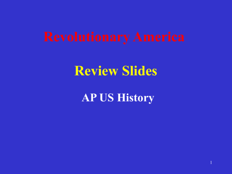 Revolution Review APUSH