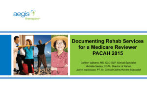 Documenting Rehab Services for a Medicare Reviewer