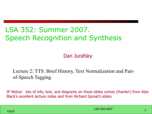 CS 224S Speech Recognition and Synthesis