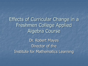 Effects of Curricular Change in a Freshman College Applied Algebra