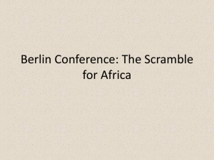 Berlin Conference: The Scramble for Africa