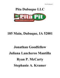 Pita Pit Dubuque plans on using all of its resources to function at the