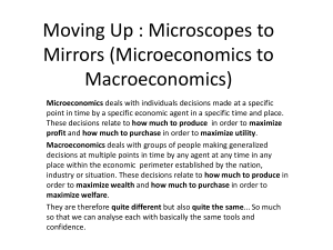 Moving Up : Microscopes to Mirrors (Microeconomics to