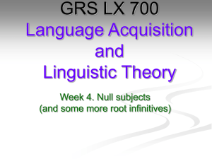 GRS LX 700 Language Acquisition and Linguistic Theory