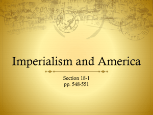 18-1 Imperialism - Mrs. Madison's United States History Wiki