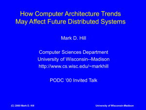 How Computer Architecture Trends May Affect Future Distributed