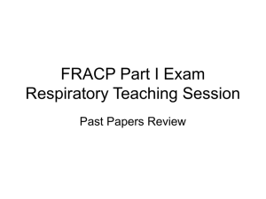 FRACP Part I Exam Respiratory Teaching Session