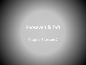 Roosevelt & Taft