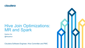 Hive Join Optimizations: MR and Spark