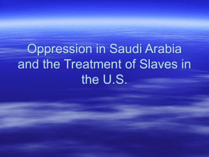 The Oppression in Saudi Arabia and the Treatment of Slaves in the US
