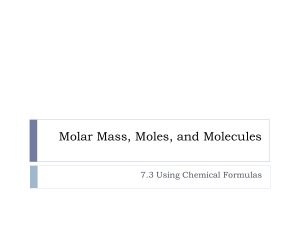 Week 9 Molar Mass Moles and Molecules