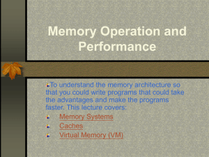 Memory Operation and Performance