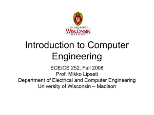 Introduction to Computer Engineering - CS/ECE 252