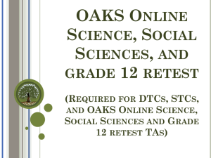 OAKS Online Science, Social Sciences, and Grade 12 Retest