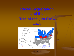 Racial Segregation and the Rise of the Jim Crow Laws