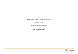 AGM Presentation 2013 - JP Morgan Asset Management