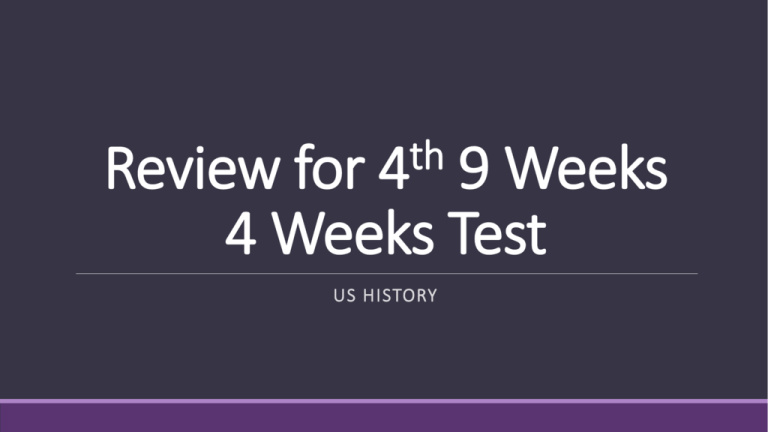 Review For 4th 9 Weeks 4 Weeks Test