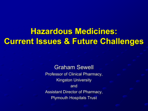 Hazardous Medicines: Current Issues & Future