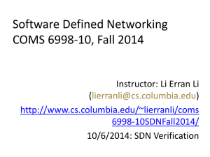 Software Defined Networking COMS 6998