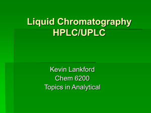 Liquid Chromatography HPLC/UPLC
