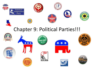 Chapter 9: Political Parties!!!