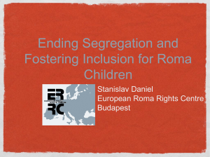 Ending Segregation and Fostering Inclusion for Roma