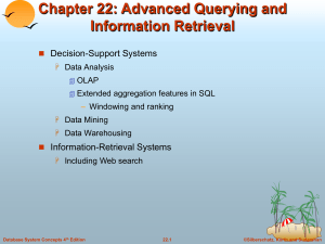 Chapter 22: Advanced Querying and Information Retrieval