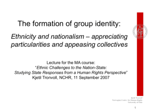 The formation of group identity: Ethnicity and nationalism