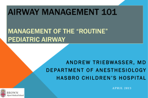 Management of the “Routine” Pediatric Airway