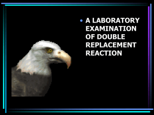 DOUBLE REPLACEMENT reaction
