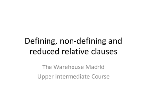 Defining, non-defining and reduced relative clauses