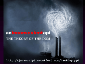 The Theory of the Dom - Douglas Crockford's Javascript