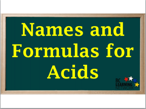 Naming Acids - BC Learning Network