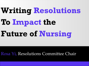 Writing Resolutions To Impact the Future of Nursing Why