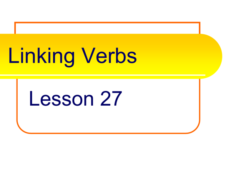 Linking Verbs